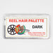 Reel Hair Dark Palette